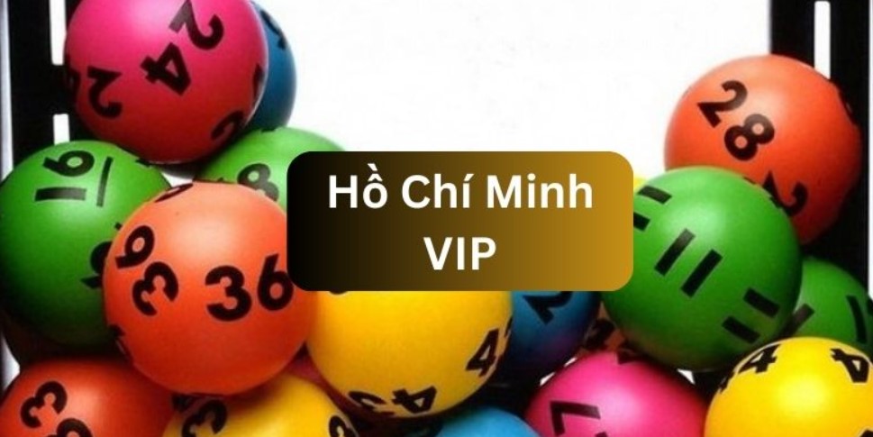 Bí kíp vàng chơi xổ số Hồ Chí Minh Vip đạt hiệu quả cao