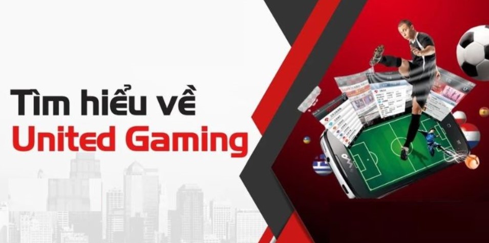 Lợi ích sảnh United Gaming và nhà cái win55 mang lại